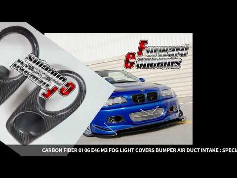 More information about "Video: CARBON FIBER 01-06 E46 M3 FOG LIGHT COVERS BUMPER AIR DUCT INTAKE"