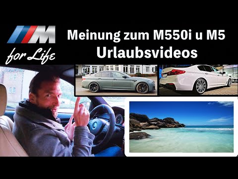 More information about "Video: Meine Probefahrten | BMW G30 M550i | BMW M5 F90| Kaufen? | Urlaubsvideos Seychellen"